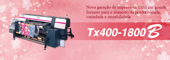 みき Tx400-1800B | Produtos | MIMAKI DO BRASIL COMÉRCIO E IMPORTAÇÃO LTDA
