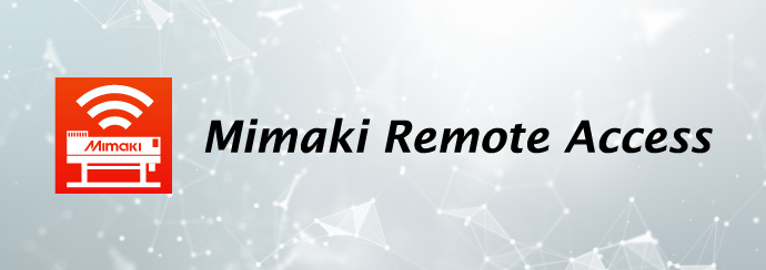 Mimaki Remote Access | Software | MIMAKI DO BRASIL COMÉRCIO E
